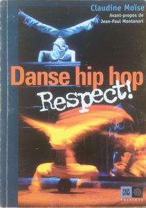 Danse hip hop, Respect !