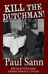 Kill The Dutchman!