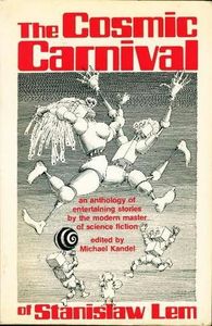 The Cosmic Carnival of Stanislaw Lem