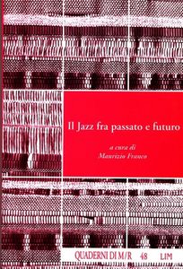 Il jazz tra passato e futuro