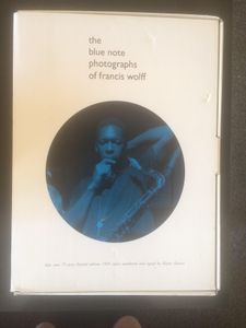 The Blue Note Photographs of Francis Wolff