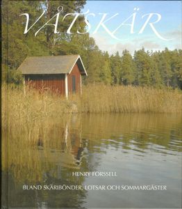 Våtskär: Bland skäribönder, lotsar och sommargäster