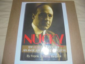 Nucky: The Real Story of the Atlantic City Boardwalk Boss