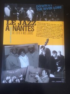 Le Jazz à Nantes de 1918 à nos jours : down by the river Loire