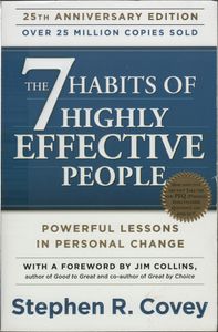 The 7 Habits of Highly Effective People (25th Anniversary Edition)