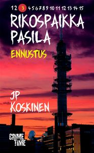 Rikospaikka Pasila: Ennustus
