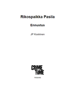 Rikospaikka Pasila: Ennustus