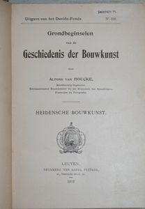 Grondbeginselen van de geschiedenis der bouwkunst / heidensche bouwkunst