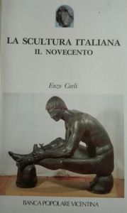 La Scultura Italiana: Il Novecento