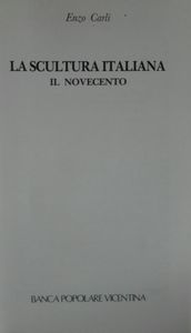 La Scultura Italiana: Il Novecento