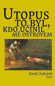 Utopus to byl, kdo učinil mě ostrovem