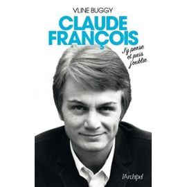 Claude François - J'y Pense Et Puis J'oublie