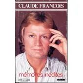 Claude François Mémoires inédites