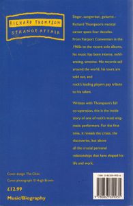Richard Thompson Strange Affair The Biography