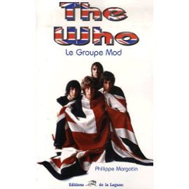 The Who - Le Groupe Mod