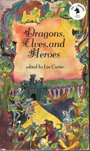 Dragons, Elves, and Heroes