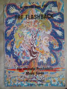After The Acid Trip... The Flashback: The Ultimate Psychedelic Music Guide