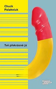 Tvé překrásné já
