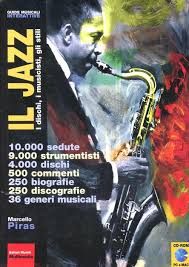 Il jazz: i dischi, i musicisti, gli stili