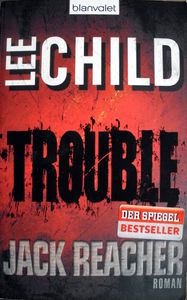 Trouble