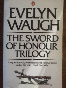 The Sword Of Honour Trilogy