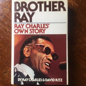 Brother Ray: Ray Charles' Own Story