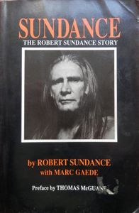 Sundance: The Robert Sundance Story