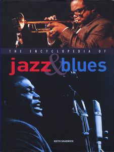 The Encyclopedia of Jazz and Blues