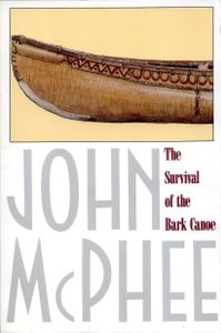 The Survival Of The Bark Canoe