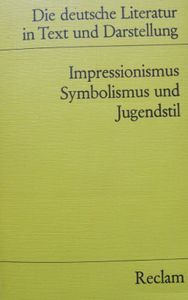 Impressionismus, Symbolismus und Jugendstil