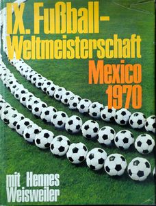 IX. Fußball-Weltmeisterschaft Mexico 1970
