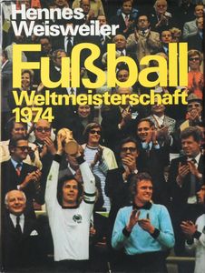 Fußball Wetlmeisterschaft 1974