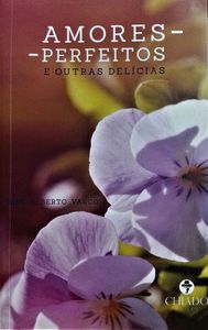 Amores-Perfeitos e Outras Delícias