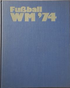 Fußball WM '74 Der große Sieg