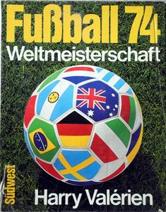 Fußball 74 - Weltmeisterschaft
