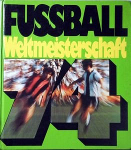 Fussball Weltmeisterschaft 74