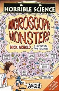 Horrible Science: Microscopic Monsters