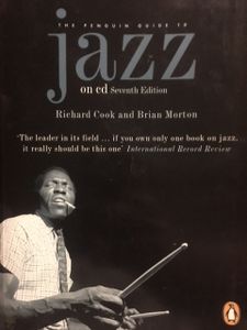 The Penguin Guide To Jazz On CD: Seventh Edition