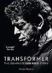 Transformer: The Complete Lou Reed Story