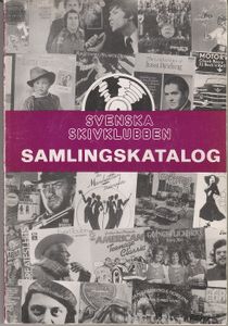 Svenska Skivklubben: Samlingskatalog