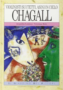 Violinisti sui tetti, asini in cielo Chagall