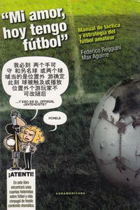 "Mi Amor, Hoy Tengo Fútbol"