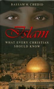 Islam: What Every Christian Should Know
