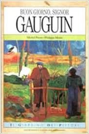 Buon giorno, signor Gauguin