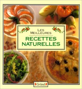 Les Meilleures Recettes Naturelles  