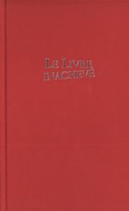 Le Livre Inachevé