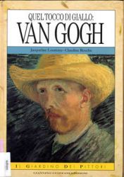 Quel tocco di giallo: Van Gogh