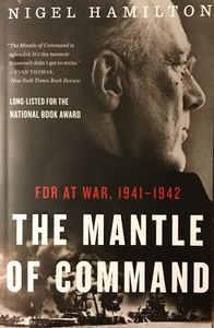 The Mantle of Command: FDR at War, 1941-1942
