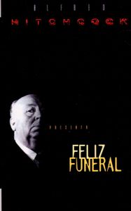 Alfred Hitchcock Presenta: Feliz Funeral
