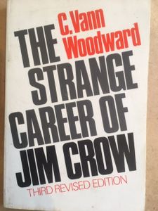 The Strange Career Of Jim Crow
